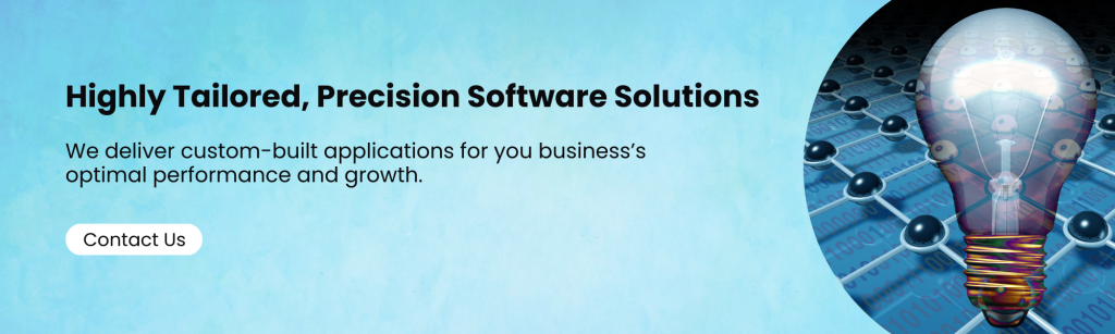 Contact Us for your custom software solutions